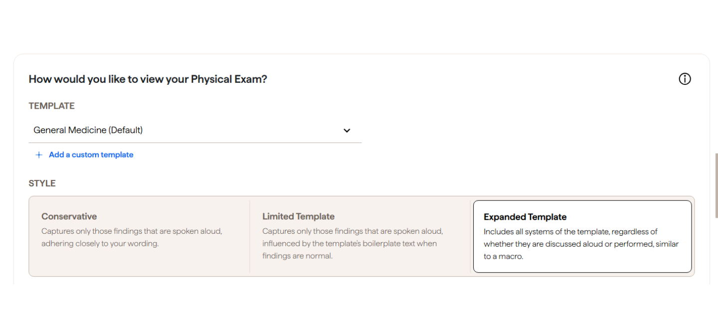 Abridge Physical Exam settings with a General Medicine template and three styles: Conservative, Limited Template, and Expanded Template