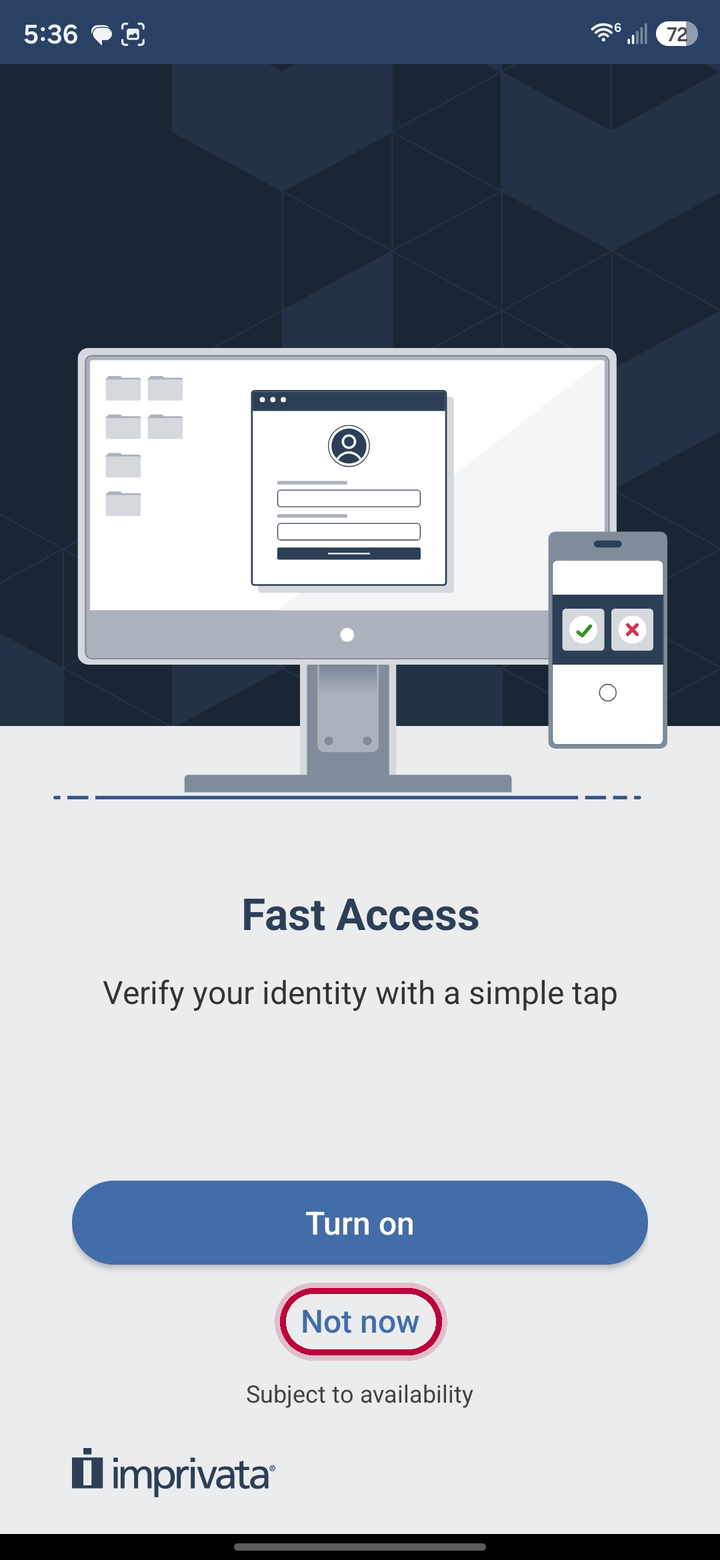 Imprivata ID Fast Access screen with Not now circled