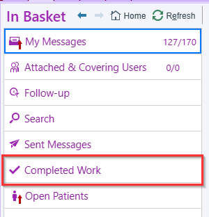 In Basket folder list with Completed Work outlined, below My Messages, Attached and Covering Users, Follow-up, Search, and Sent Messages