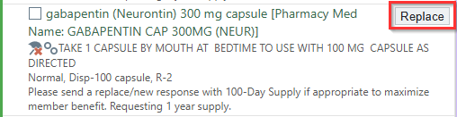 Gabapentin 300 mg pharmacy refill request with the Replace button outlined at the right