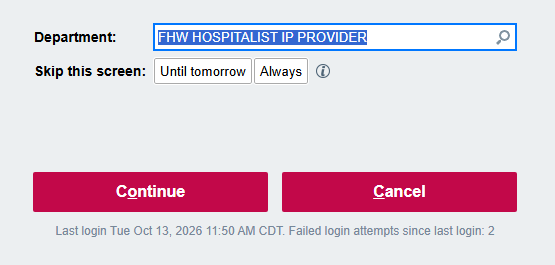 Epic login Department field set to FHW HOSPITALIST IP PROVIDER, with Continue and Cancel